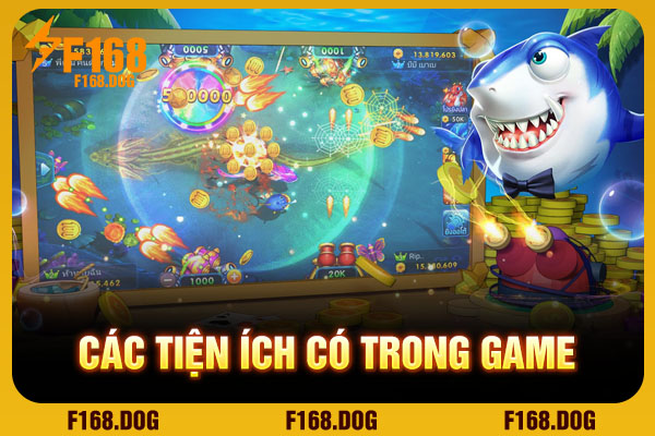 Các tiện ích có trong game