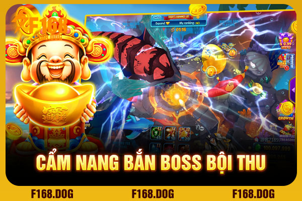 Cẩm nang bắn boss bội thu