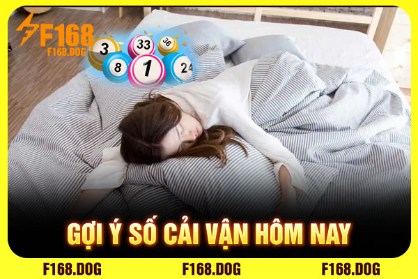 Gợi ý số cải vận hôm nay Gợi ý số cải vận hôm nay