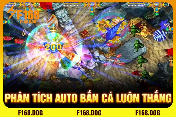Phân tích auto bắn cá luôn thắng