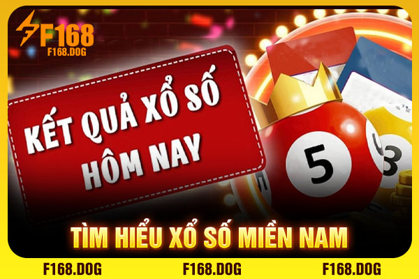 Tìm hiểu xổ số miền Nam